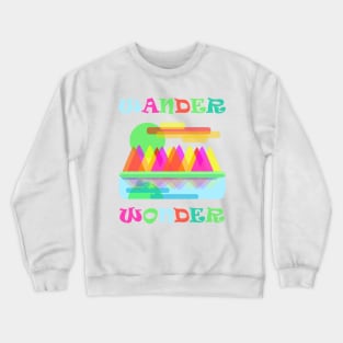 Wanderlust Wander Wonder Crewneck Sweatshirt